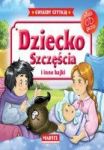 DZIECKO SZCZĘŚCIA I INNE BAJKI + CD TW