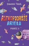 ASTROPODRÓŻE ARIELA PODRÓŻ 3