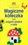 MAGICZNE KÓŁECZKA CZYLI ORIGAMI PŁASKIE Z KOŁA