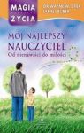 MÓJ NAJLEPSZY NAUCZYCIEL OD NIENAWIŚCI DO MIŁOŚCI