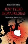 JEST TYLKO JEDNA POLSKA EMIGRANCI W SŁUŻBIE PRL TW