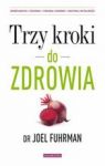 TRZY KROKI DO ZDROWIA