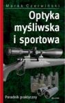 OPTYKA MYŚLIWSKA I SPORTOWA