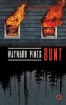 WAYWARD PINES BUNT