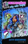 PRZYJACIÓŁKI SIĘ NIE BOJĄ MONSTER HIGH