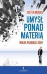 UMYSŁ PONAD MATERIĄ