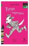 TYTUS SUPERPIES CZYTAM SOBIE  POZIOM 2