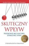 SKUTECZNY WPŁYW PRZEKONUJ BEZ NACISKU ZYSKUJ BEZ STRAT