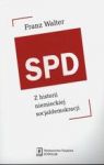 SPD Z HISTORII NIEMIECKIEJ SOCJALDEMOKREACJI