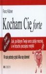 KOCHAM CIĘ FORTE WYD.2012 TW