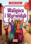 WALIGÓRA I WYRWIDĄB I INNE BAJKI + CD