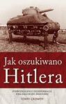 JAK OSZUKIWANO HITLERA PODWÓJNI AGENCI I DEZINFORMACJA PODCZAS II WOJNY ŚWIATOWEJ