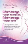 RÓWNOWAGA TWOICH HORMONÓW RÓWNOWAGA TWOJEGO ŻYCIA