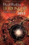 HOROSKOP NA ROK 2012. SEKRETY ZODIAKU