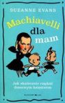 MACHIAVELLI DLA MAM