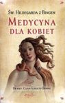 MEDYCYNA DLA KOBIET ŚW.HILDEGARDA Z BINGEN