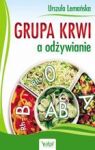 GRUPA KRWI A ODŻYWIANIE