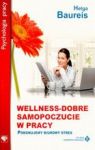 WELLNESS DOBRE SAMOPOCZUCIE W PRACY