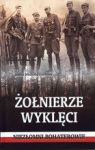 ŻOŁNIERZE WYKLĘCI NIEZŁOMNI BOHATEROWIE TW