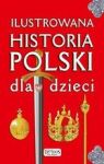 ILUSTROWANA HISTORIA POLSKI DLA DZIECI TW