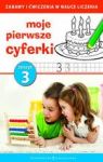 MOJE PIERWSZE CYFERKI  CZ. 3