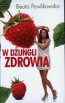 W DŻUNGLI ZDROWIA TW