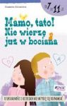 MAMO TATO! NIE WIERZĘ JUŻ W BOCIANA