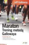 MARATON TRENING METODĄ GALLOWAYA