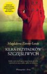 KILKA PRZYPADKÓW SZCZĘŚLIWYCH