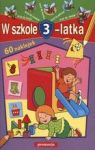 W SZKOLE 3-LATKA