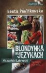 BLONDYNKA NA JĘZYKACH HISZPAŃSKI LATYNOSKI + CD