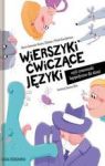 WIERSZYKI ĆWICZĄCE JĘZYKI CZYLI RYMOWANKI LOGOPEDYCZNE DLA DZIECI TW