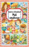 MALI SMAKOSZE ŚWIAT W OBRAZKACH TW