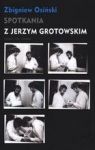 SPOTKANIA Z JERZYM GROTOWSKIM TW