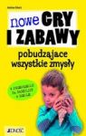 NOWE GRY I ZABAWY POBUDZAJĄCE WSZYSTKIE ZMYSŁY BR