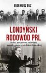 LONDYŃSKI RODOWÓD PRL