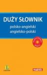 DUŻY SŁOWNIK ANGIELSKO-POLSKI POLSKO-ANGIELSKI