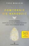 POWTÓRNIE SIĘ NARODZIĆ