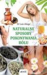 NATURALNE SPOSOBY POKONYWANIA BÓLU