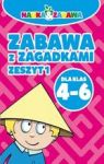 ZABAWA Z ZAGADKAMI DLA KLAS 4-6 ZESZYT 1