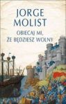 OBIECAJ MI ŻE BĘDZIESZ WOLNY