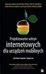 PROJEKTOWANIE WITRYN INTERNETOWYCH DLA URZĄDZEŃ MOBILNYCH