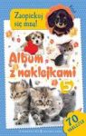 ZAOPIEKUJ SIĘ MNĄ ALBUM Z NAKLEJKAMI 5