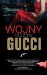 WOJNY RODZINY GUCCI