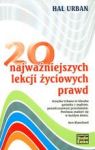 20 NAJWAŻNIEJSZYCH LEKCJI ŻYCIOWYCH PRAWD