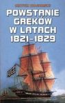 POWSTANIE GREKÓW W LATACH 1821-1829