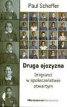 DRUGA OJCZYZNA IMIGRANCI W SPOŁECZEŃSTWIE OTWARTYM