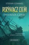 TWIERDZA CZASU PORYWACZ CIENI