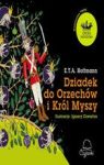 DZIADEK DO ORZECHÓW I KRÓL MYSZY