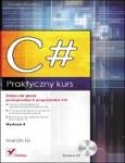 C# PRAKTYCZNY KURS WYD. 2